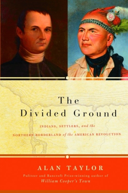 Book Cover for Divided Ground by Alan Taylor