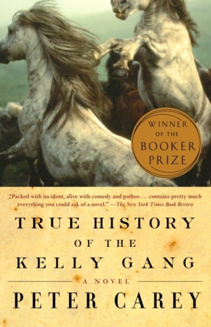 Book Cover for True History of the Kelly Gang by Peter Carey