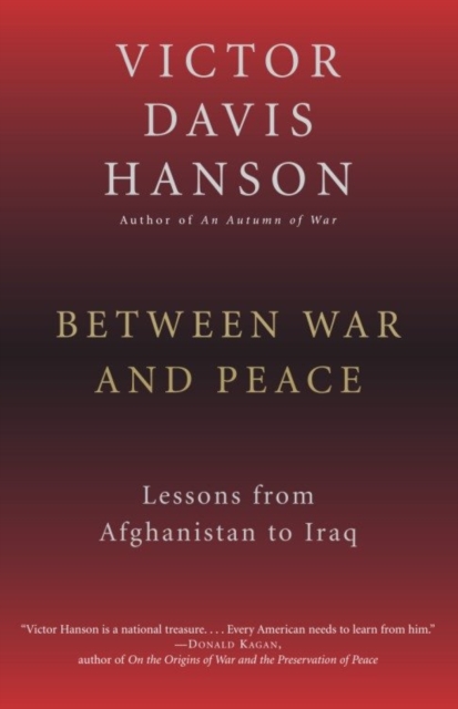 Book Cover for Between War and Peace by Victor Davis Hanson