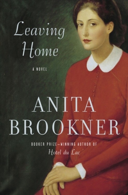 Book Cover for Leaving Home by Brookner, Anita