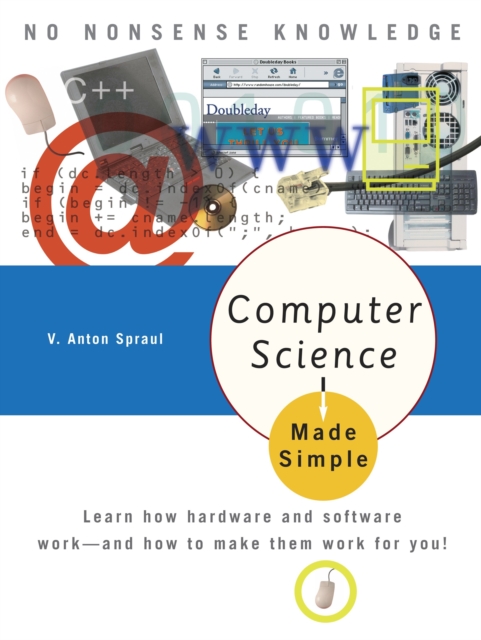 Book Cover for Computer Science Made Simple by V. Anton Spraul