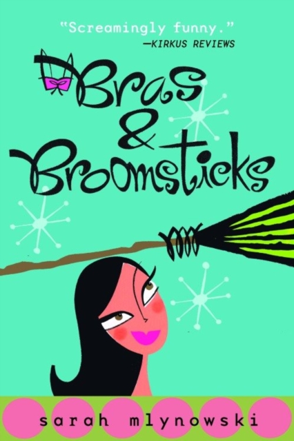 Book Cover for Bras & Broomsticks by Sarah Mlynowski