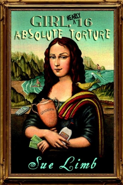 Book Cover for Girl, (Nearly) 16: Absolute Torture by Sue Limb