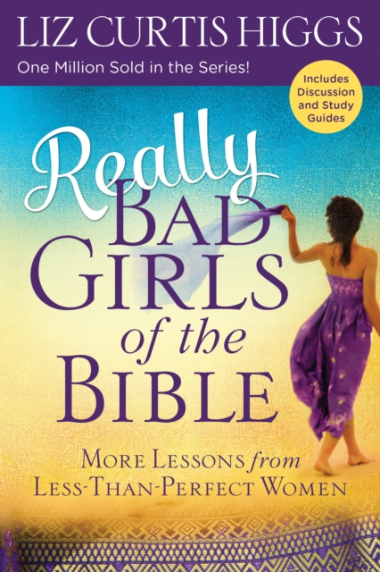 Book Cover for Really Bad Girls of the Bible by Liz Curtis Higgs