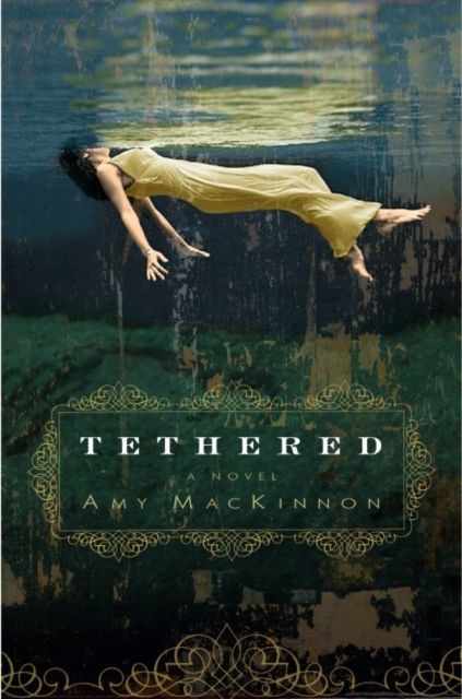 Book Cover for Tethered by MacKinnon, Amy