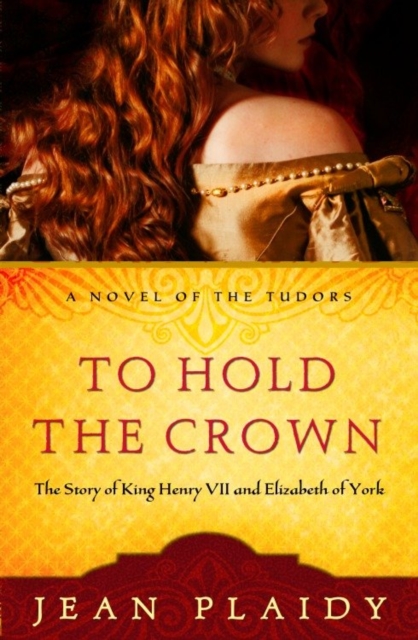 Book Cover for To Hold the Crown by Jean Plaidy