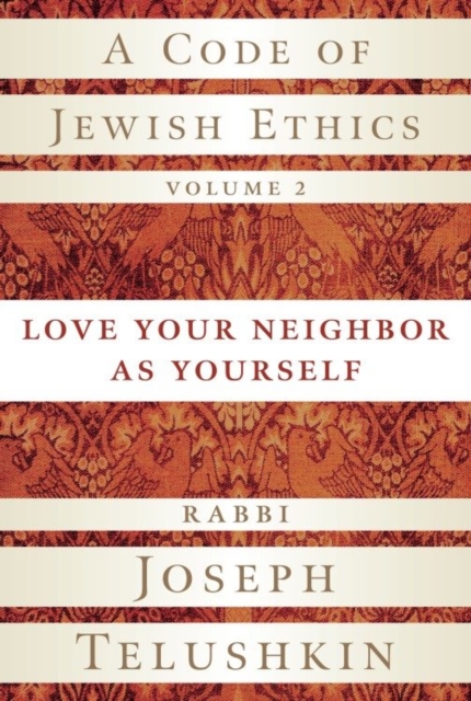 Book Cover for Code of Jewish Ethics, Volume 2 by Rabbi Joseph Telushkin