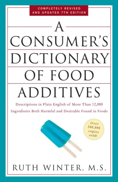 Book Cover for Consumer's Dictionary of Food Additives, 7th Edition by Ruth Winter