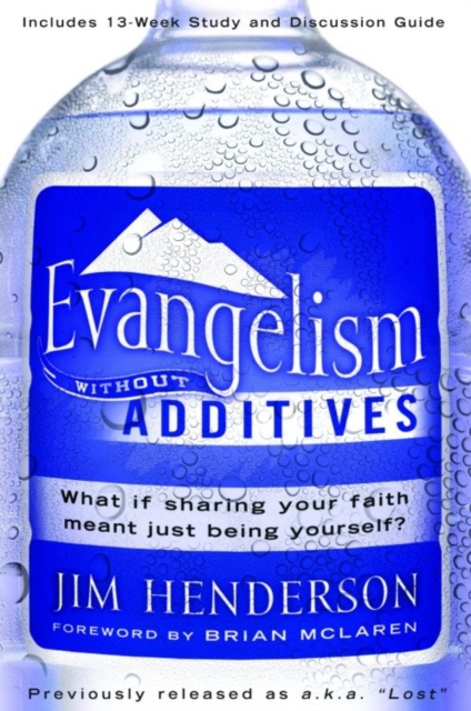 Book Cover for Evangelism Without Additives by Jim Henderson