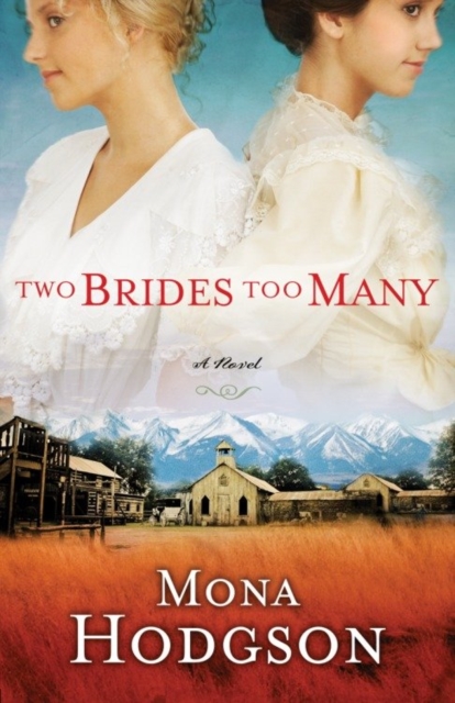 Book Cover for Two Brides Too Many by Mona Hodgson