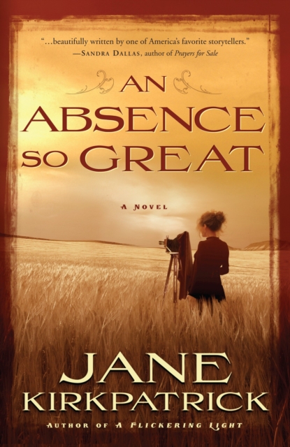 Book Cover for Absence So Great by Jane Kirkpatrick