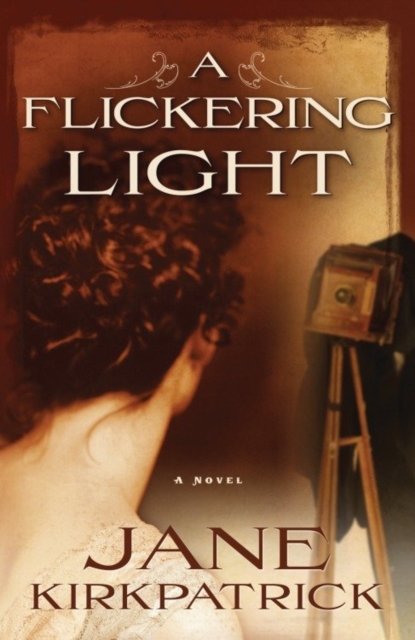 Book Cover for Flickering Light by Jane Kirkpatrick