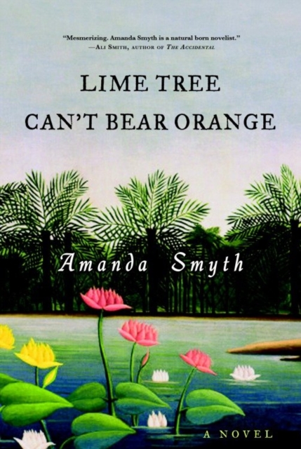 Book Cover for Lime Tree Can't Bear Orange by Amanda Smyth