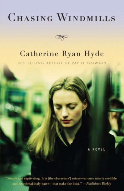 Book Cover for Chasing Windmills by Hyde, Catherine Ryan