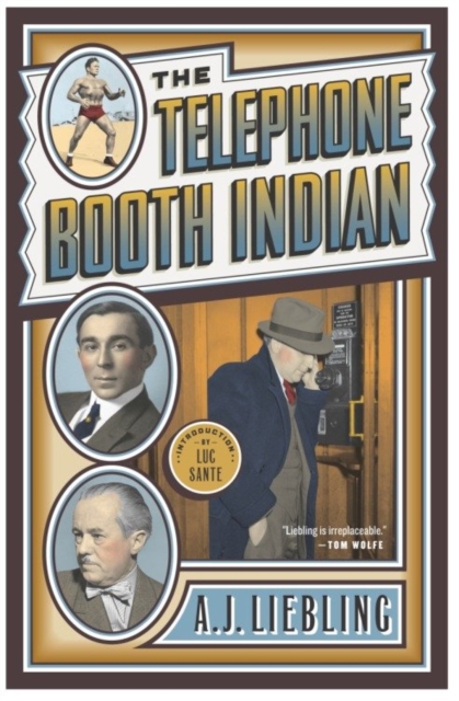 Book Cover for Telephone Booth Indian by A.J. Liebling