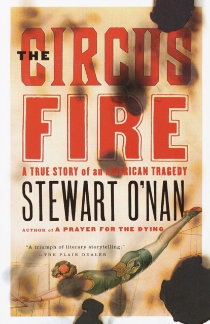 Book Cover for Circus Fire by O'Nan, Stewart