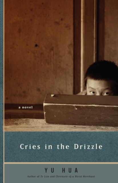 Book Cover for Cries in the Drizzle by Yu Hua