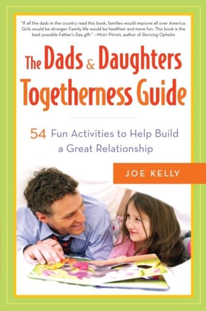 Book Cover for Dads & Daughters Togetherness Guide by Kelly, Joe