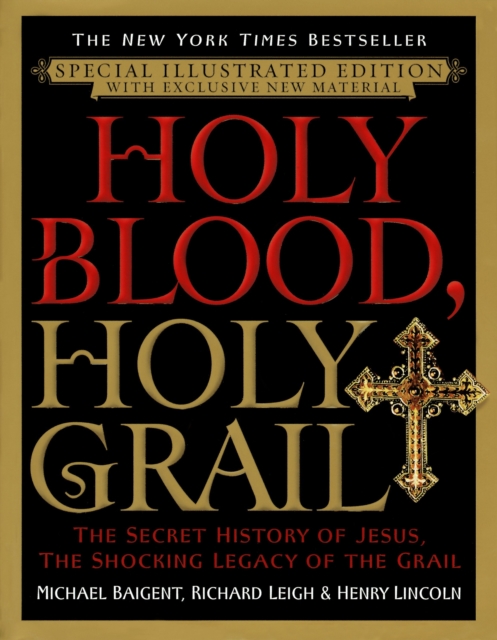 Book Cover for Holy Blood, Holy Grail Illustrated Edition by Michael Baigent, Richard Leigh