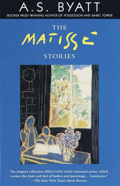 Book Cover for Matisse Stories by Byatt, A. S.