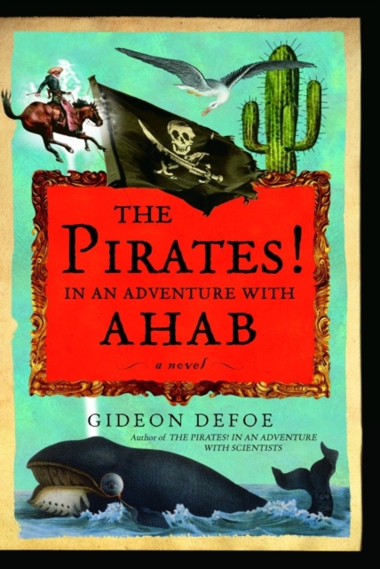 Book Cover for Pirates! In an Adventure with Ahab by Gideon Defoe