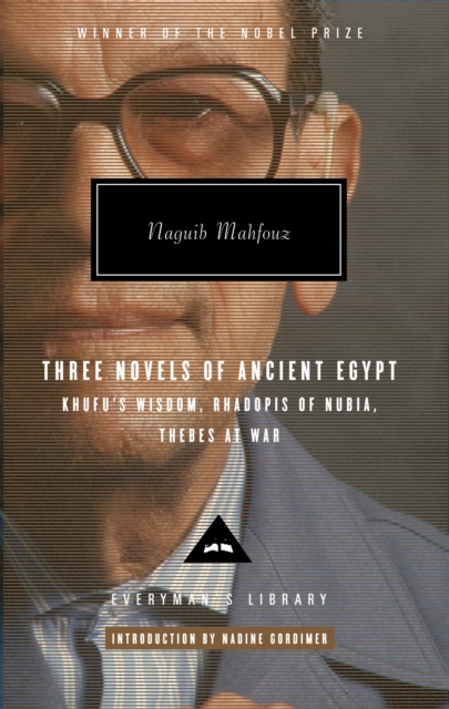 Book Cover for Three Novels of Ancient Egypt Khufu's Wisdom, Rhadopis of Nubia, Thebes at War by Naguib Mahfouz