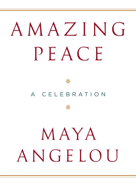 Book Cover for Amazing Peace by Maya Angelou