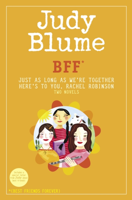 Book Cover for BFF*: Two novels by Judy Blume--Just As Long As We're Together/Here's to You, Rachel Robinson (*Best Friends Forever) by Blume, Judy