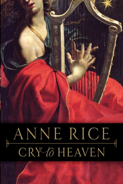 Book Cover for Cry to Heaven by Anne Rice