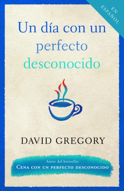 Book Cover for Un dia con un perfecto desconocido by David Gregory