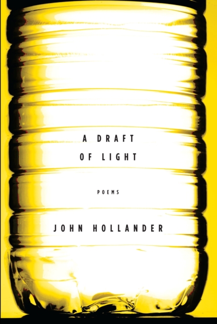 Book Cover for Draft of Light by John Hollander
