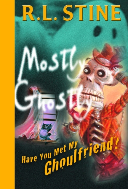 Book Cover for Have You Met My Ghoulfriend? by R.L. Stine