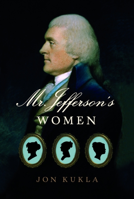 Book Cover for Mr. Jefferson's Women by Kukla, Jon