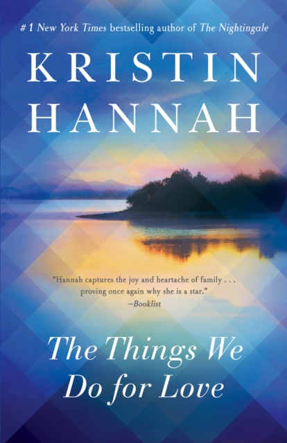 Book Cover for Things We Do for Love by Kristin Hannah