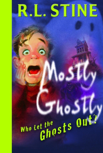 Book Cover for Who Let the Ghosts Out? by R.L. Stine