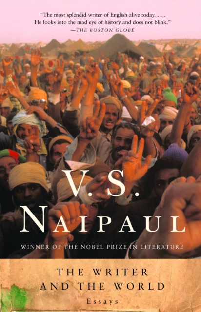 Book Cover for Writer and the World by Naipaul, V. S.