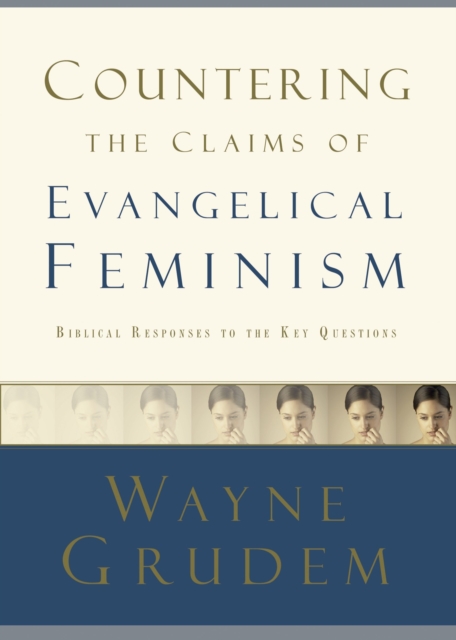 Book Cover for Countering the Claims of Evangelical Feminism by Wayne Grudem