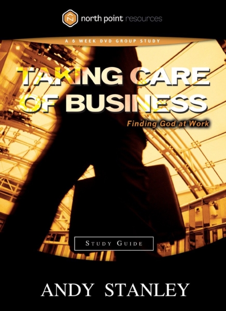 Book Cover for Taking Care of Business Study Guide by Andy Stanley