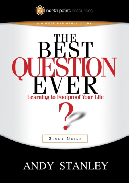 Book Cover for Best Question Ever Study Guide by Andy Stanley