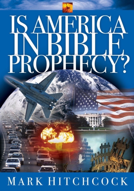 Book Cover for Is America in Bible Prophecy? by Mark Hitchcock