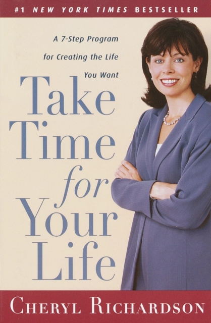 Book Cover for Take Time for Your Life by Cheryl Richardson