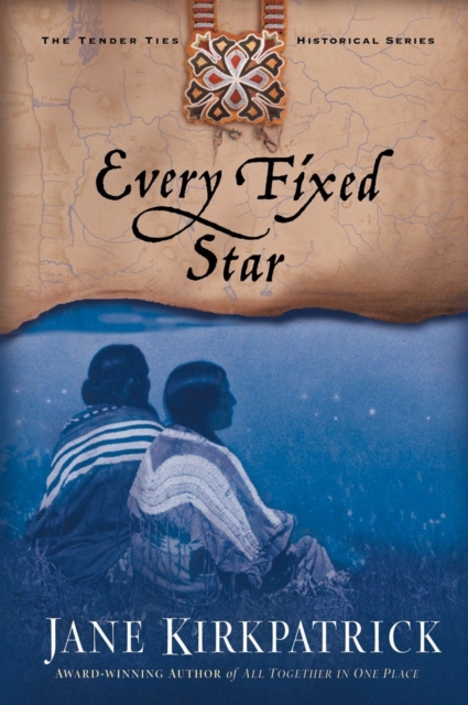 Book Cover for Every Fixed Star by Jane Kirkpatrick