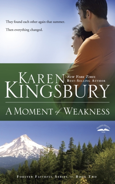 Book Cover for Moment of Weakness by Karen Kingsbury