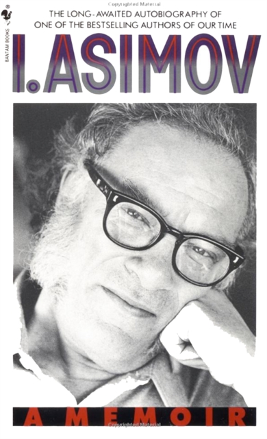 Book Cover for I, Asimov by Isaac Asimov