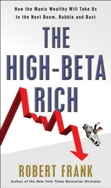 Book Cover for High-Beta Rich by Robert Frank