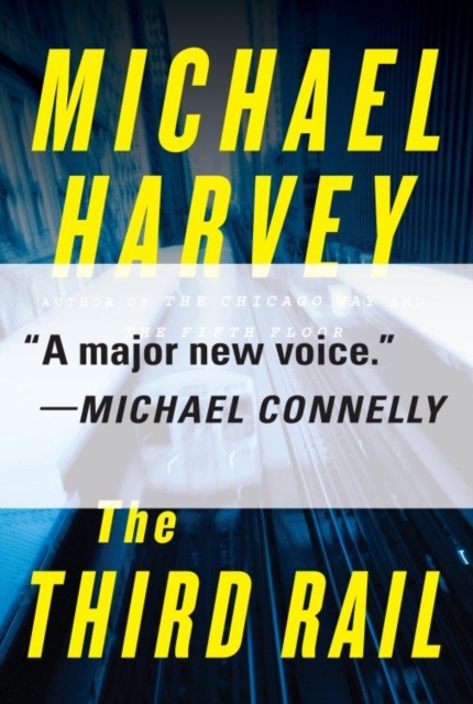 Book Cover for Third Rail by Michael Harvey