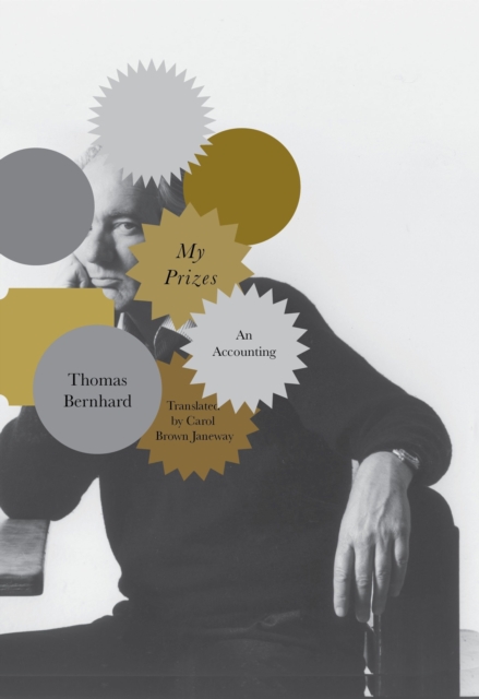 Book Cover for My Prizes by Thomas Bernhard