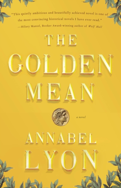 Book Cover for Golden Mean by Annabel Lyon