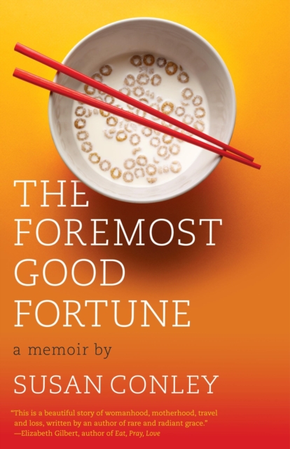 Book Cover for Foremost Good Fortune by Susan Conley