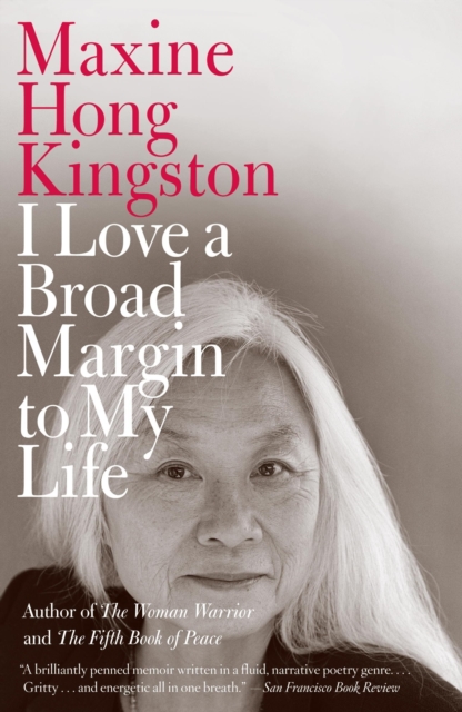 Book Cover for I Love a Broad Margin to My Life by Maxine Hong Kingston